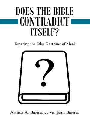 cover image of Does the Bible Contradict Itself?